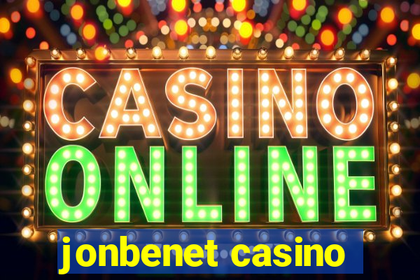 jonbenet casino